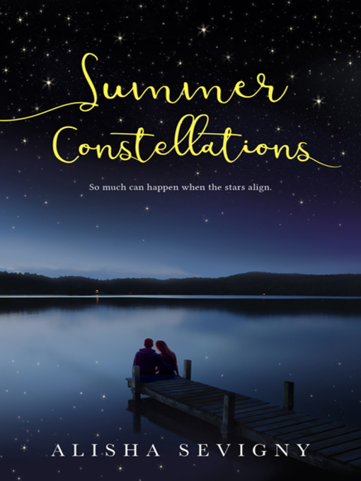 Title details for Summer Constellations by Alisha Sevigny - Available